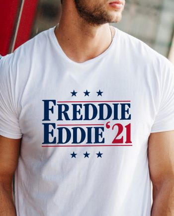Freddie Eddie Shirt
